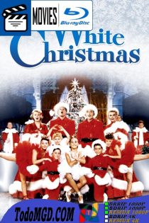 Blanca Navidad (1954) Castellano – Ingles [BluRay Rip] [1080p]