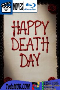 Feliz Dia de Tu Muerte (2017) Latino – Ingles [BluRay Rip] [1080p-4K]