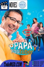 Papa Youtuber (2019) Latino [Mega-Google Drive] [1080p]
