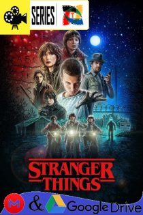 Stranger Things – Temporada 1 (2016) Serie HD Latino – Ingles [WBDL/BLURAY] [1080p-4K]