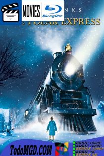 El Expreso Polar (2004) Latino – Ingles [BluRay Rip] [1080p-4K]