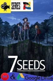 7Seeds – Temporada 1 (2019) Serie HD Latino – Japones [Google Drive] [1080p]