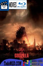 Godzilla (2014) Latino – Ingles [Mega-Google Drive] [1080p-4K]
