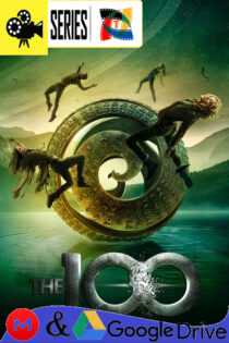 The 100 – Temporada 7 (2020) Serie HD Latino – Ingles [WEB-DL] [1080p]
