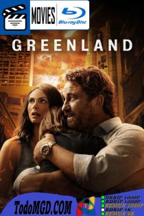Greenland: El Dia del Fin del Mundo (2020) Latino – Ingles [BluRay Rip] [1080p-4K]