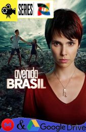 Avenida Brasil – Telenovela Completa (2012) Novela HD Latino [Mega-Google Drive] [1080p]