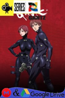 Gantz – Temporada 2 (2004) Serie HD Latino [WEB-DL] [1080p]