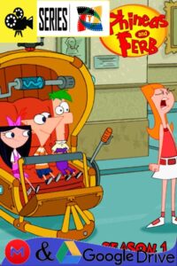 Phineas y Ferb – Temporada 1 (2007) Serie HD Latino – Inglés [Mega