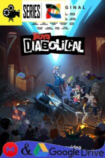 The Boys Presenta: Diabolical – Temporada 1 (2022) Serie HD Latino – Ingles [WEB-DL] [1080p]