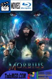 Morbius (2022) Latino – Ingles [BluRay Rip] [1080p-4K]