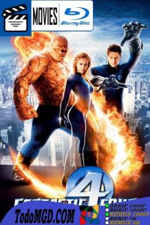 Los 4 Fantasticos (2005) Latino – Ingles [BluRay Rip] [1080p]