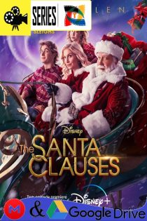 Santa Clausula: Un Nuevo Santa – Temporada 1 (2022) Serie HD Latino – Ingles [WEB-DL] [1080p]