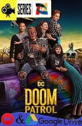 Doom Patrol – Temporada 4 (2022) Serie HD Latino – Ingles [Mega-Google Drive] [1080p]