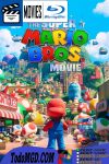 Super Mario Bros: La Pelicula (2023) Latino – Ingles [Mega-Google Drive] [1080p]