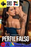 Perfil Falso – Temporada 1 (2023) Serie HD Latino – Ingles [Mega-Google Drive] [1080p]