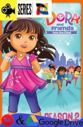 Dora y sus amigos en la ciudad – Temporada 2 (2015) Serie HD Latino – Ingles [Mega-Google Drive] [1080p]