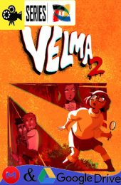 Velma – Temporada 2 (2024) Serie HD Latino – Ingles [Mega-Google Drive] [1080p]