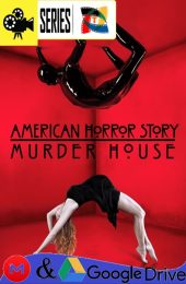 American Horror Story – Temporada 1 (2011) Serie HD Latino – Ingles [Mega-Google Drive] [1080p]