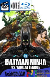 Batman Ninja vs. la liga Yakuza (2025) Latino – Japones – Ingles [BluRay Rip] [1080p-4K]