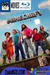 Una pelicula de Minecraft (2025) Latino – Ingles [BluRay Rip] [1080p-4K]