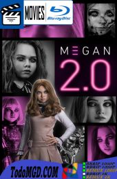 M3GAN 2.0 (2025) UNRATED Latino – Ingles [BluRay Rip] [1080p-4K]