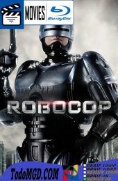 Robocop (1987) Director’s Cut. Latino – Ingles [BluRay Rip] [REMUX 4K]