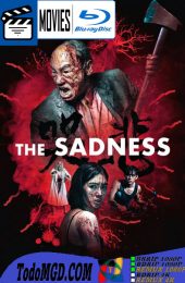 The Sadness (2021) Chino SUB [BluRay Rip] [1080p]