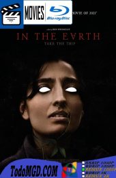 In The Earth (2021) Latino – Ingles [BluRay Rip] [REMUX 1080p]