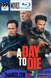 Un dia para morir (2022) Latino – Ingles [BluRay Rip] [1080p]