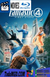 Los 4 Fantasticos: Primeros pasos (2025) Latino – Ingles [BluRay Rip] [1080p-4K]