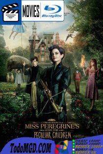 Miss Peregrine y los niños peculiares (2016) Latino – Ingles [BluRay Rip] [1080p-4K]