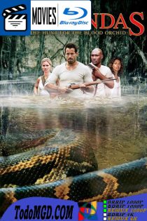 Anaconda 2: En busca de la orquidea sangrienta (2004) Latino – Ingles [BluRay Rip] [1080p]