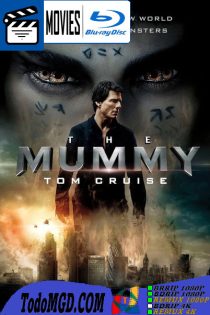 La Momia (2017) Latino – Ingles [BluRay Rip] [1080p-4K]