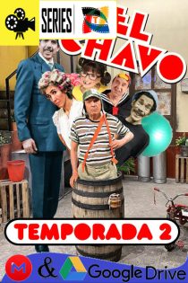 El Chavo del Ocho – Temporada 2 (1974) Serie SD Latino – Portugues [WEB-DL] [1080p] [NETFLIX]