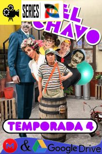 El Chavo del Ocho – Temporada 4 (1976) Serie SD Latino – Portugues [WEB-DL] [1080p] [NETFLIX]