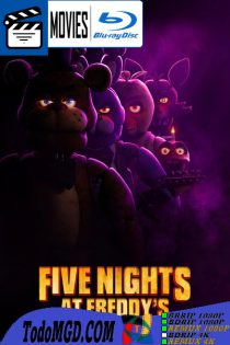 Five Nights at Freddy’s: La Pelicula (2023) Latino – Ingles [BluRay Rip] [1080p-4K]