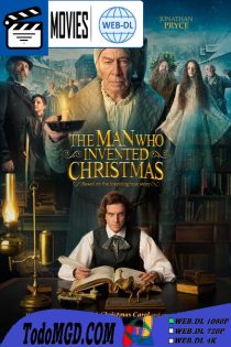 El Hombre que Invento la Navidad (2017) Latino – Ingles [WEB-DL] [1080p]