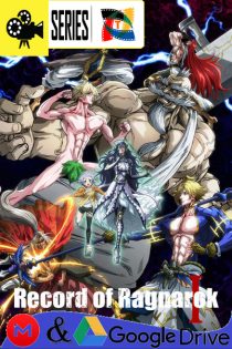 Record of Ragnarok – Temporada 1 (2021) Serie HD Latino – Japones [WEB-DL] [1080p]