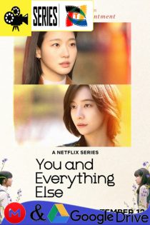 Tu y todo lo demas – Temporada 1 (2025) Serie HD Latino – Coreano [WEB-DL] [1080p]