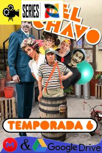 El Chavo del Ocho – Temporada 6 (1978) Serie SD Latino – Portugues [WEB-DL] [1080p] [NETFLIX]