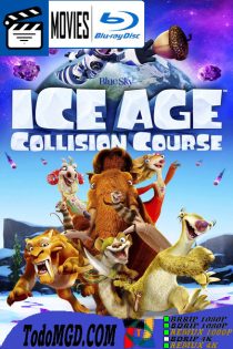 La Era de Hielo 5 (2016) Latino Ingles [BluRay Rip] [1080p-4K]