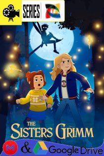 Las hermanas Grimm – Temporada 1 (2025) Serie HD Latino – Ingles [WEB-DL] [1080p]