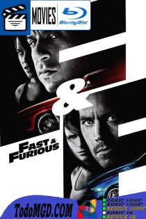 Rapidos y Furiosos 4 (2009) Latino Ingles [BluRay Rip] [1080p-4K]