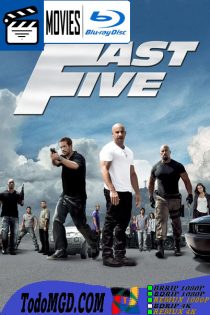 Rapidos y Furiosos 5in control (2011) Latino Ingles [BluRay Rip] [1080p-4K]