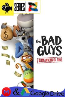 Los tipos malos: Malos comienzos – Temporada 1 (2025) Serie HD Latino – Ingles [WEB-DL] [1080p]