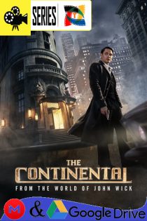 El Continental: Del mundo de John Wick – Temporada 1 (2023) Serie HD Latino – Ingles [WEB-DL] [1080p]