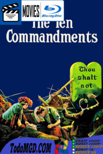 Los diez mandamientos (1923) Sin Dialogo [BluRay Rip] [1080p]