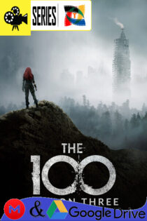 The 100 – Temporada 3 (2016) Serie HD Latino – Ingles [WEB-DL] [1080p]