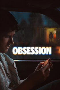 Obsesion (2026) UNRATED Latino – Ingles [BluRay Rip] [1080p-4K]