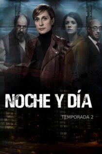 Noche y dia – Temporada 2 (2017) Serie HD Castellano [WEB-DL] [1080p]